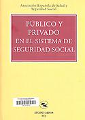 Imagen de portada del libro Público y privado en el Sistema de Seguridad Social