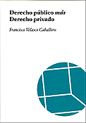 Imagen de portada del libro Derecho público más derecho privado.