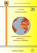 Imagen de portada del libro La creación de UNASUR en el marco de la Seguridad y la Defensa