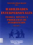 Imagen de portada del libro Habilidades interpersonales : teoría mínima y programas de intervención