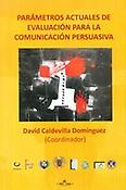 Imagen de portada del libro Parámetros actuales de evaluación para la comunicación persuasiva