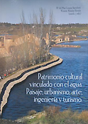 Imagen de portada del libro Patrimonio cultural vinculado con el agua
