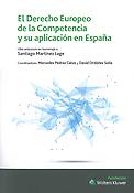 Imagen de portada del libro El derecho europeo de la competencia y su aplicación en España