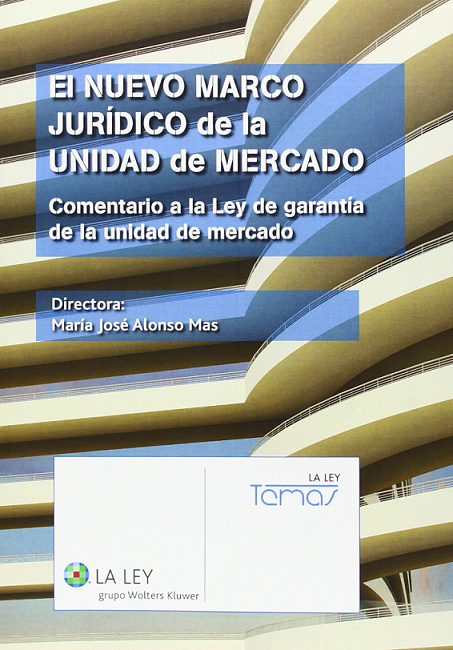Imagen de portada del libro El nuevo marco jurídico de la unidad de mercado