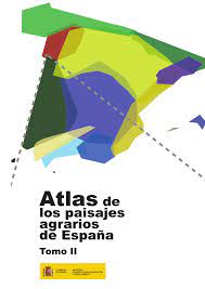 Imagen de portada del libro Atlas de los paisajes agrarios de España