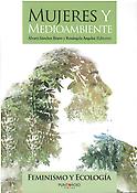 Imagen de portada del libro Mujeres y medioambiente : feminismo y ecología