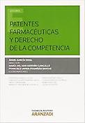 Imagen de portada del libro Patentes farmacéuticas y Derecho de la competencia