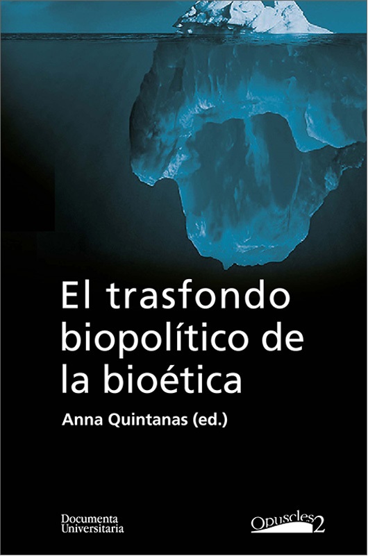 Imagen de portada del libro El Trasfondo biopolítico de la bioética
