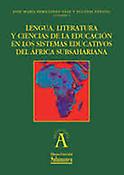 Imagen de portada del libro Lengua, literatura y ciencias de la educación en los sistemas educativos del África subsahariana