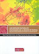 Imagen de portada del libro Los espacios naturales protegidos de la Región de Murcia