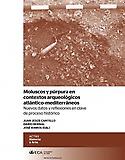 Imagen de portada del libro Molusco y púrpura en contextos arqueológicos atlántico-mediterráneos