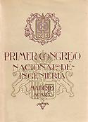 Imagen de portada del libro Primer Congreso Nacional de Ingeniería celebrado en Madrid los días 16 al 25 de Noviembre de 1919