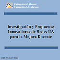 Imagen de portada del libro Investigación y Propuestas Innovadoras de Redes UA para la Mejora Docente
