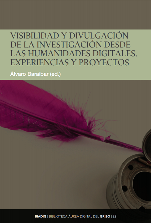 Imagen de portada del libro Visibilidad y divulgación de la investigación desde las Humanidades digitales