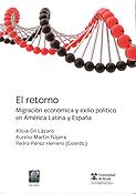 Imagen de portada del libro El retorno: migración económica y exilio político en América Latina y España