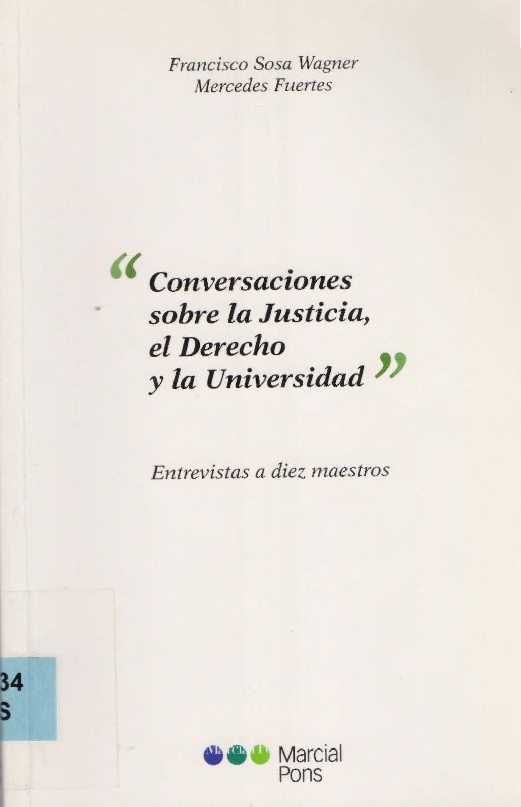Imagen de portada del libro Conversaciones sobre la justicia, el derecho y la universidad