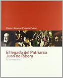 Imagen de portada del libro El legado del patriarca Juan de Ribera