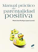 Imagen de portada del libro Manual práctico de parentalidad positiva