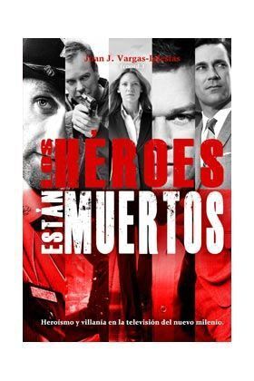 Imagen de portada del libro Los héroes están muertos