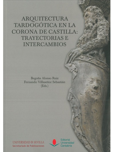 Imagen de portada del libro Arquitectura tardogótica en la Corona de Castilla