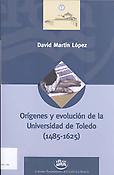 Imagen de portada del libro Orígenes y evolución de la Universidad de Toledo
