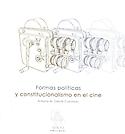 Imagen de portada del libro Formas políticas y constitucionalismo en el cine