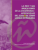 Imagen de portada del libro La Red y sus aplicaciones en la enseñanza-aprendizaje del español como lengua extranjera