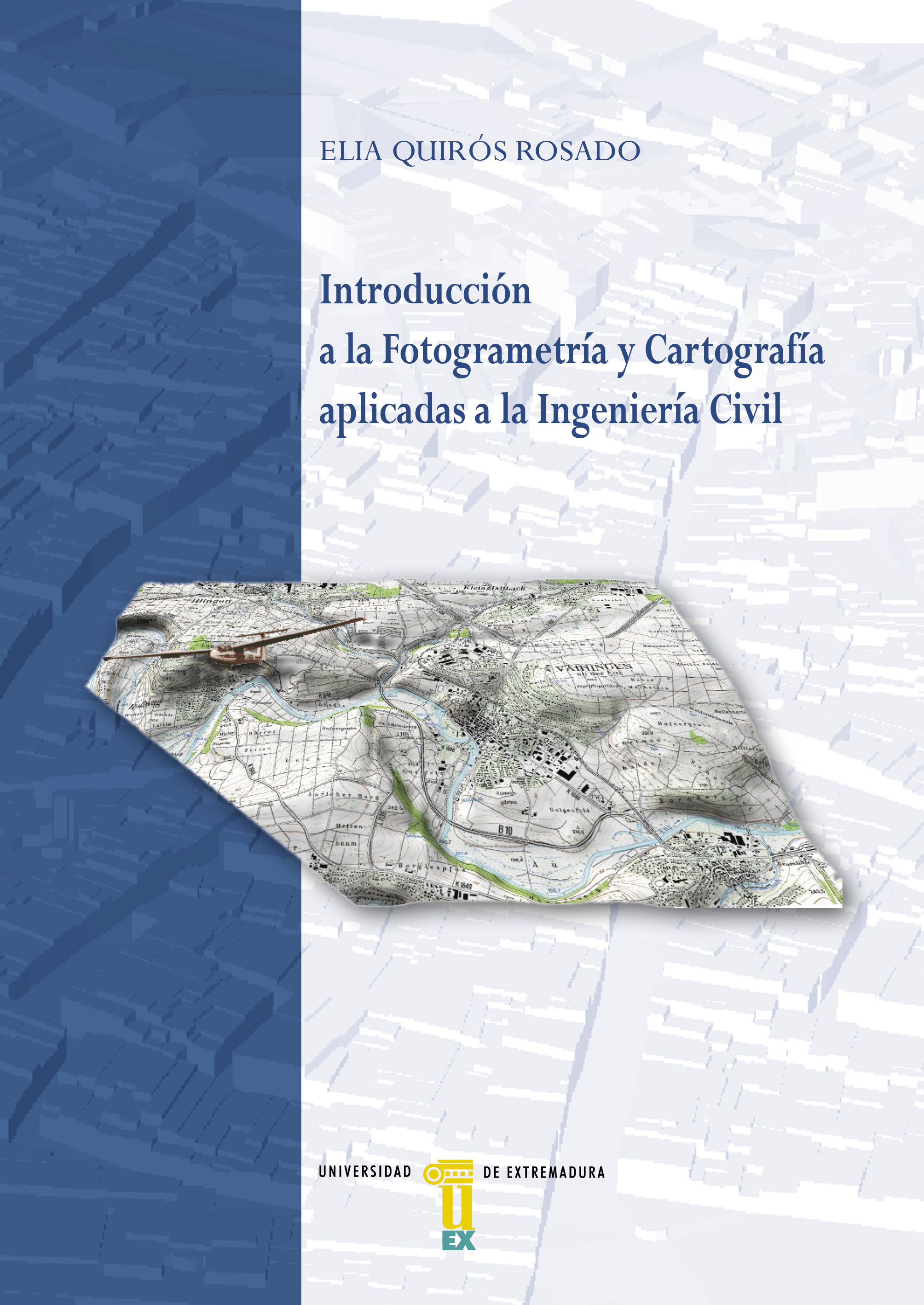 Imagen de portada del libro Introducción a la fotogrametría y cartografía aplicada a la ingeniería civil