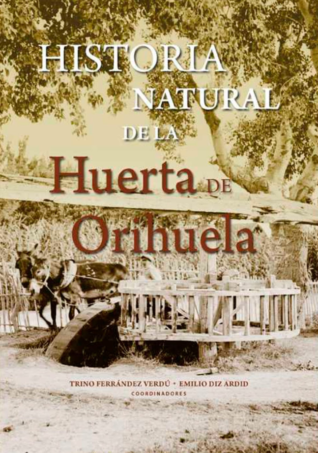 Imagen de portada del libro Historia natural de la huerta de Orihuela