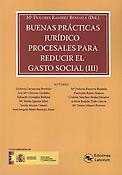 Imagen de portada del libro Buenas prácticas jurídico-procesales para reducir el gasto social (III)