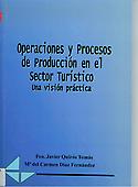 Imagen de portada del libro Operaciones y procesos de producción en el sector turístico