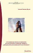 Imagen de portada del libro Universidad, ciencia y religión en los Estados Unidos de América