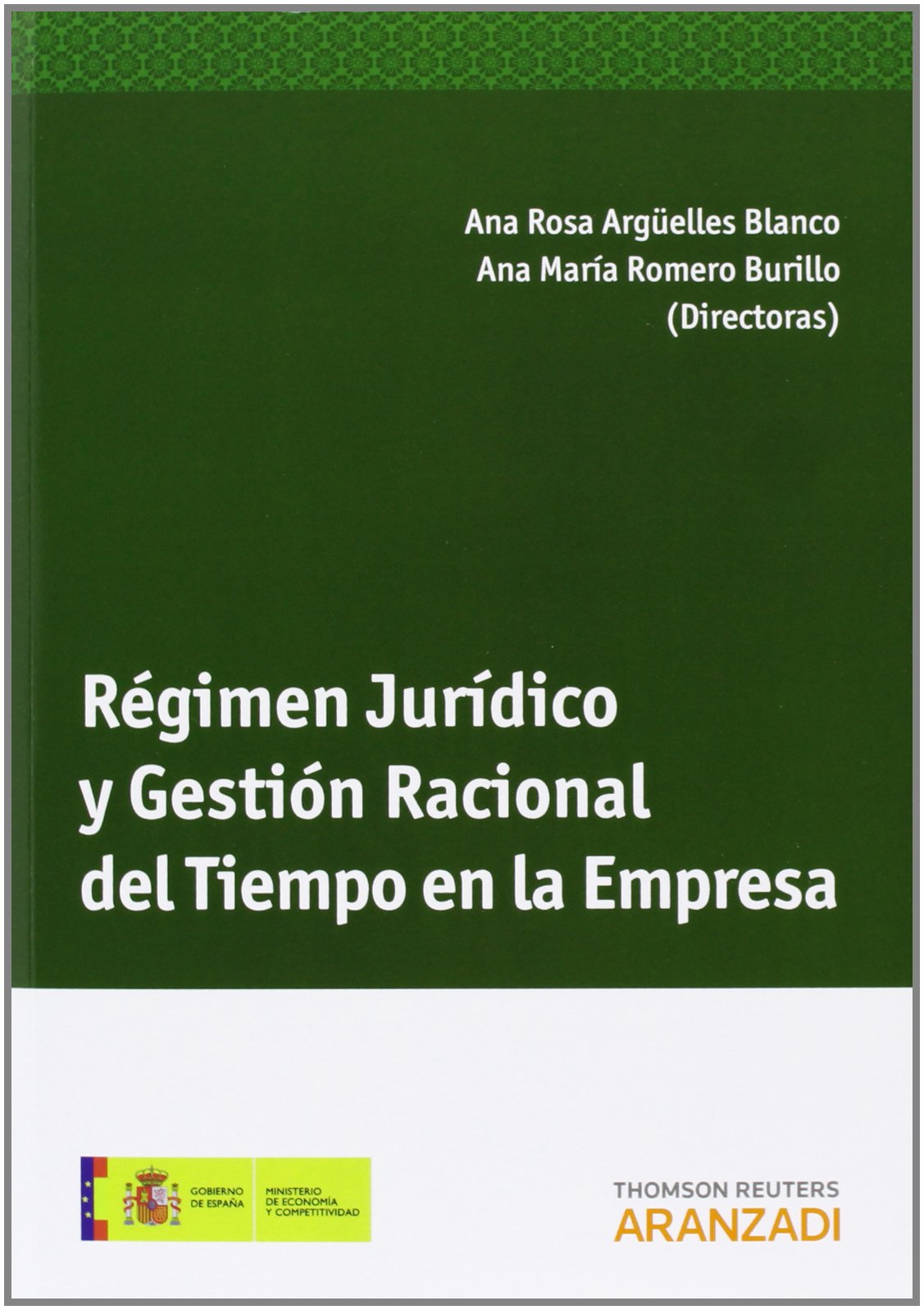 Imagen de portada del libro Régimen jurídico y gestión racional del tiempo en la empresa