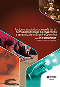 Imagen de portada del libro Factores asociados al nivel de uso de las TIC como herramienta de enseñanza y aprendizaje en las instituciones educativas oficiales de Colombia y Brasil