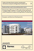 Imagen de portada del libro Protecting privacy in private international and procedural law and by data protection European and American developments.