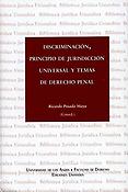 Imagen de portada del libro Discriminación, principio de jurisdicción universal y temas de derecho penal