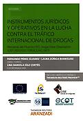 Imagen de portada del libro Instrumentos jurídicos y operativos en la lucha contra el tráfico internacional de drogas