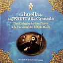 Imagen de portada del libro La huella de los jesuitas en Granada