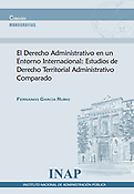 Imagen de portada del libro El derecho administrativo en un entorno internacional