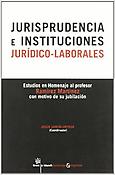 Imagen de portada del libro Jurisprudencia e instituciones juridíco-laborales