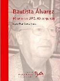 Imagen de portada del libro Bautista Alvarez