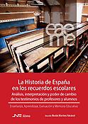 Imagen de portada del libro La historia de España en los recuerdos escolares