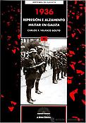 Imagen de portada del libro 1936 Represión e alzamento militar en Galiza