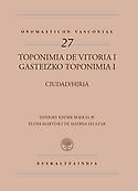 Imagen de portada del libro Gasteizko toponimia I