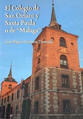 Imagen de portada del libro El Colegio de San Ciriaco y Santa Paula o de "Málaga"