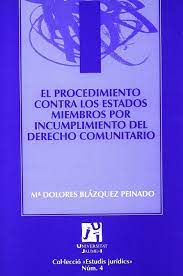 Imagen de portada del libro El procedimiento contra los Estados miembros por incumplimiento del derecho comunitario