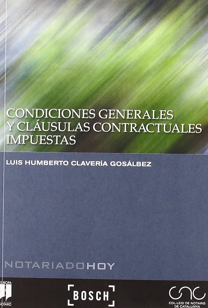Imagen de portada del libro Condiciones generales y cláusulas contractuales impuestas