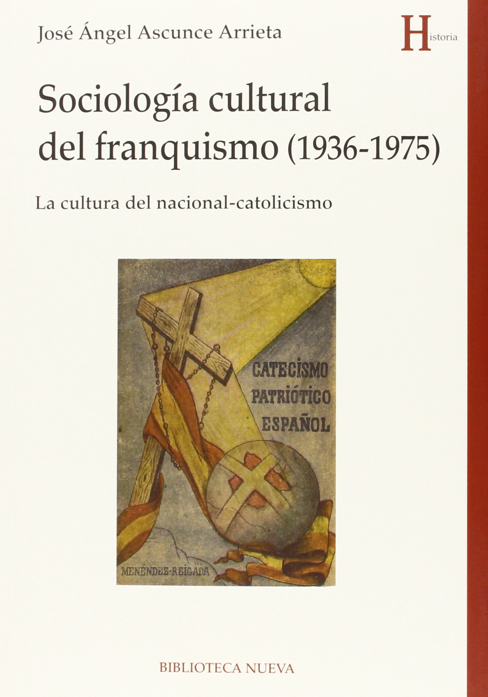 Imagen de portada del libro Sociología cultural del franquismo (1936-1975)