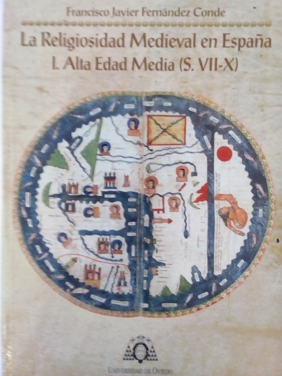 Imagen de portada del libro La religiosidad medieval en España. 1, Alta Edad media (s. VII-X)