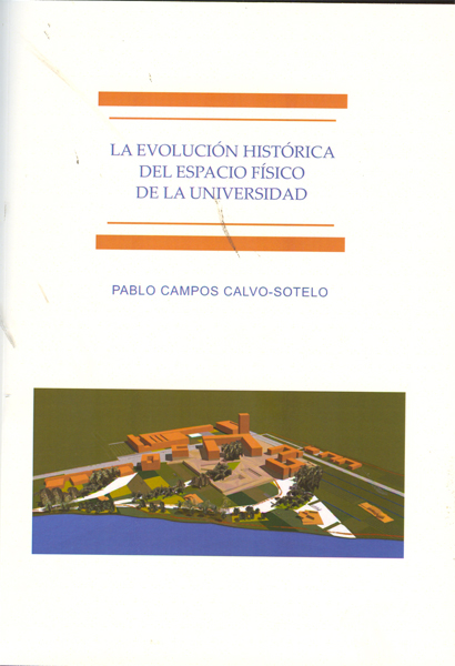Imagen de portada del libro La evolución histórica del espacio físico de la universidad
